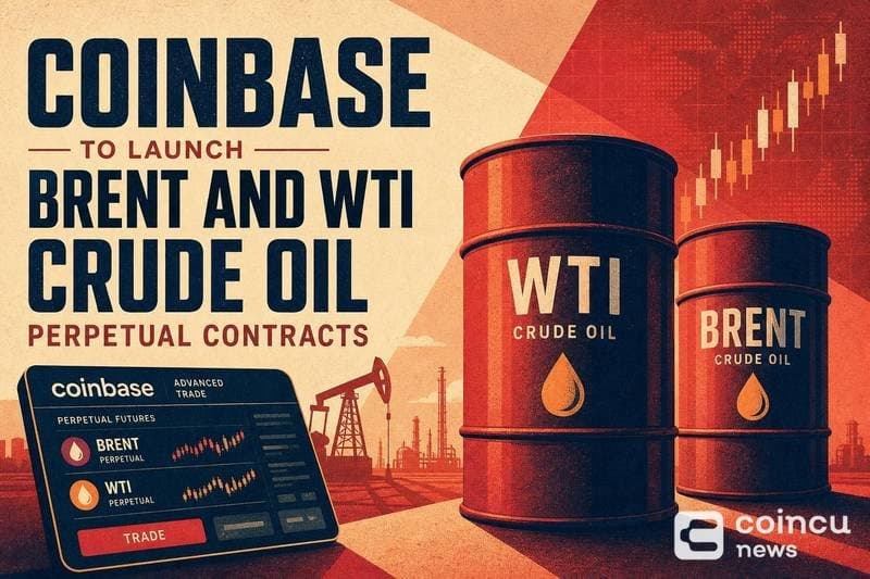 Coinbase to Introduce Perpetual Contracts for Brent and WTI Crude Oil