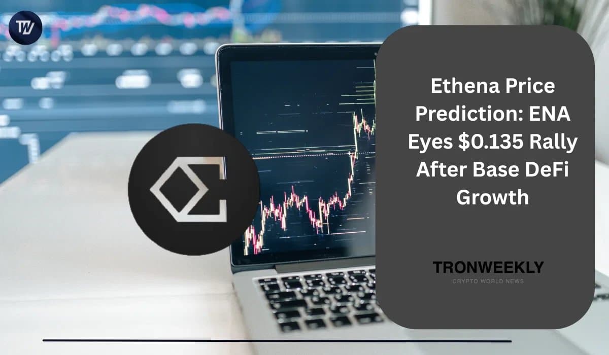 Ethena’s ENA Token Eyes Growth as DeFi Activity on Base Surges